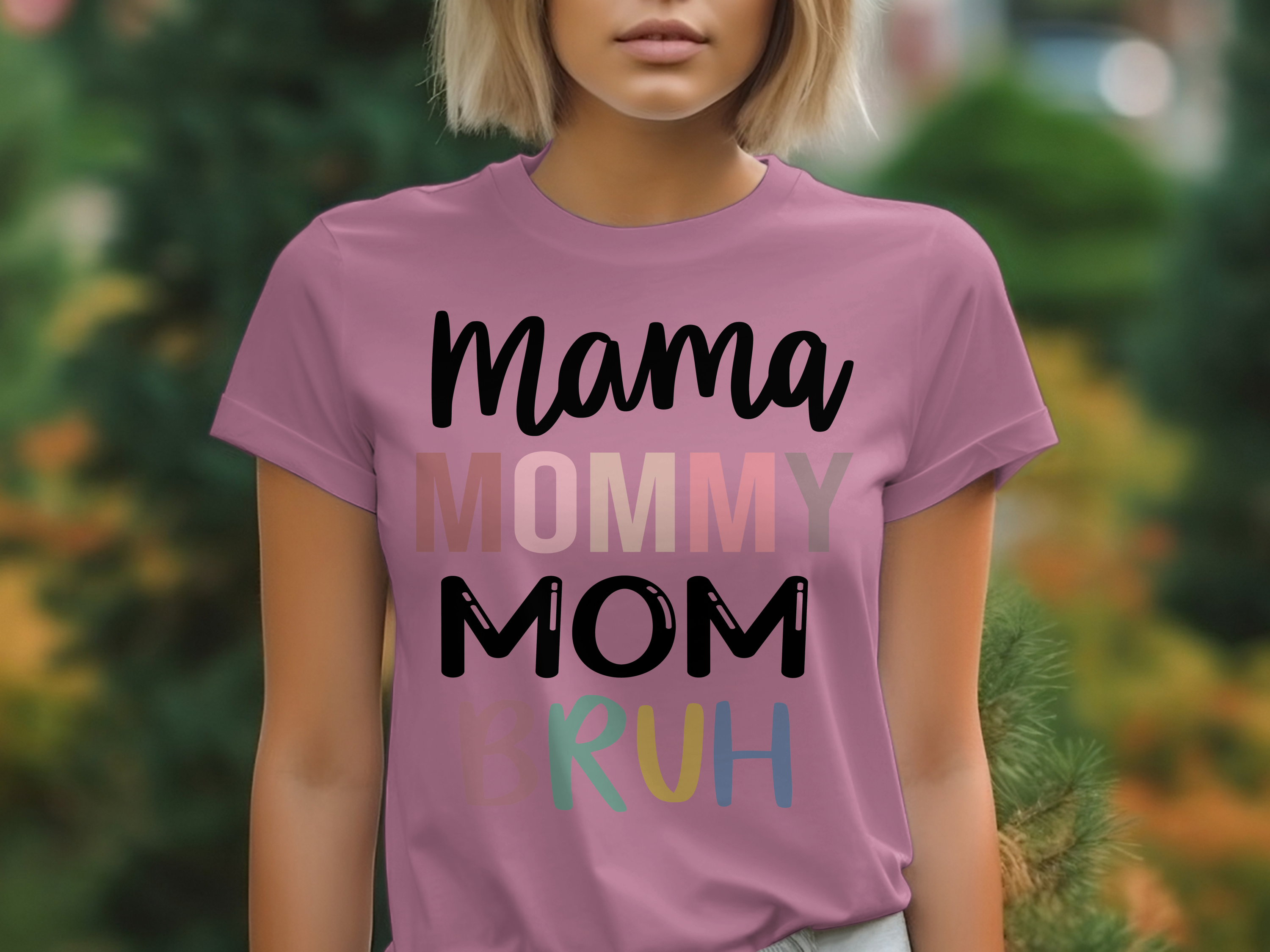 Holiday-Mother's Day-Fun Mama Mommy Mom Bruh