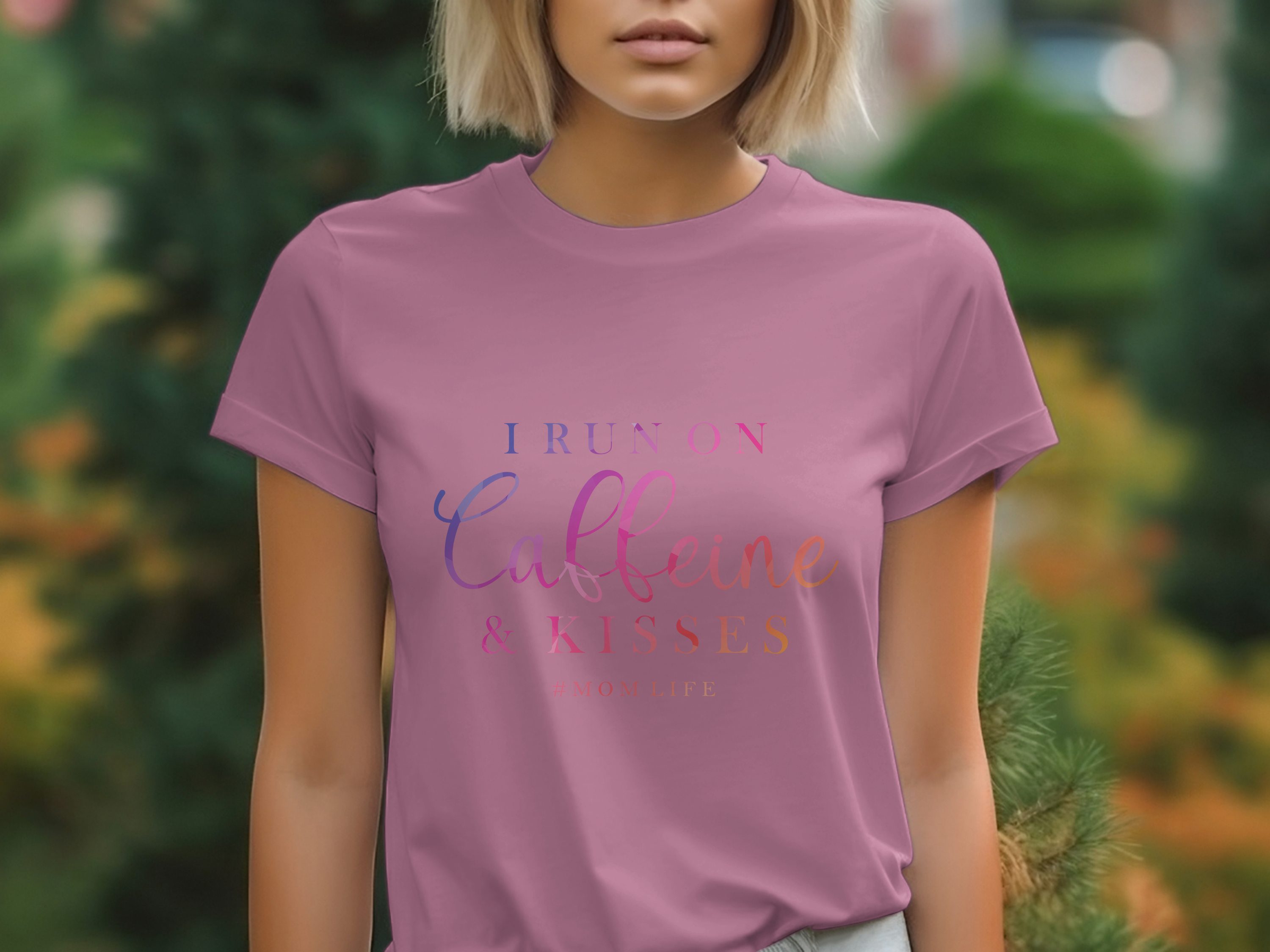 Holiday-Mother's Day-I Run on Caffeine and Kisses Mom Life