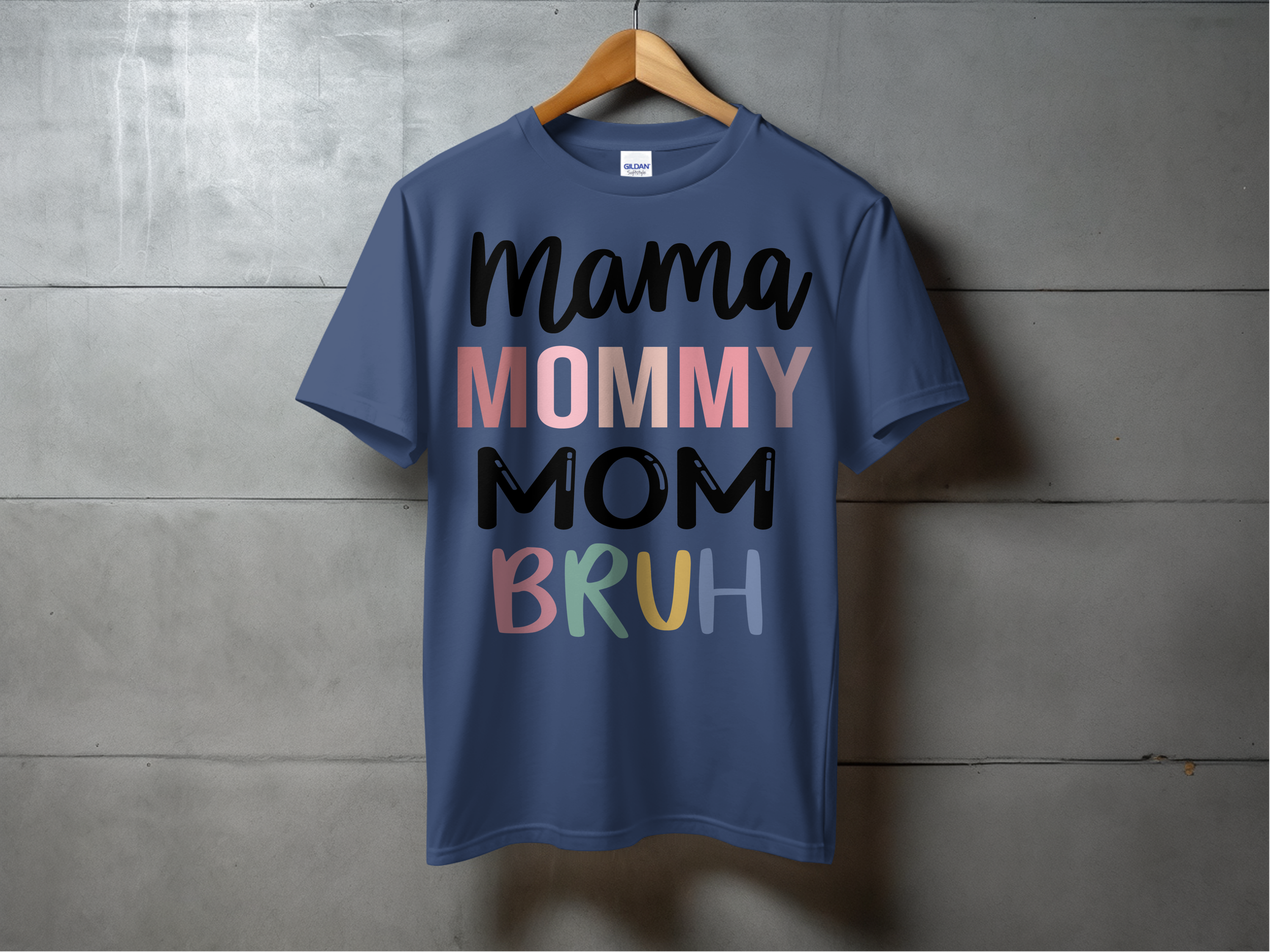 Holiday-Mother's Day-Fun Mama Mommy Mom Bruh