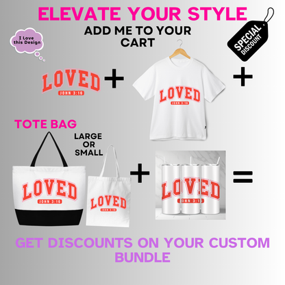 Holiday-Valentine's Day-Inspired John 3:16 Loved