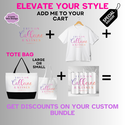 Holiday-Mother's Day-I Run on Caffeine and Kisses Mom Life