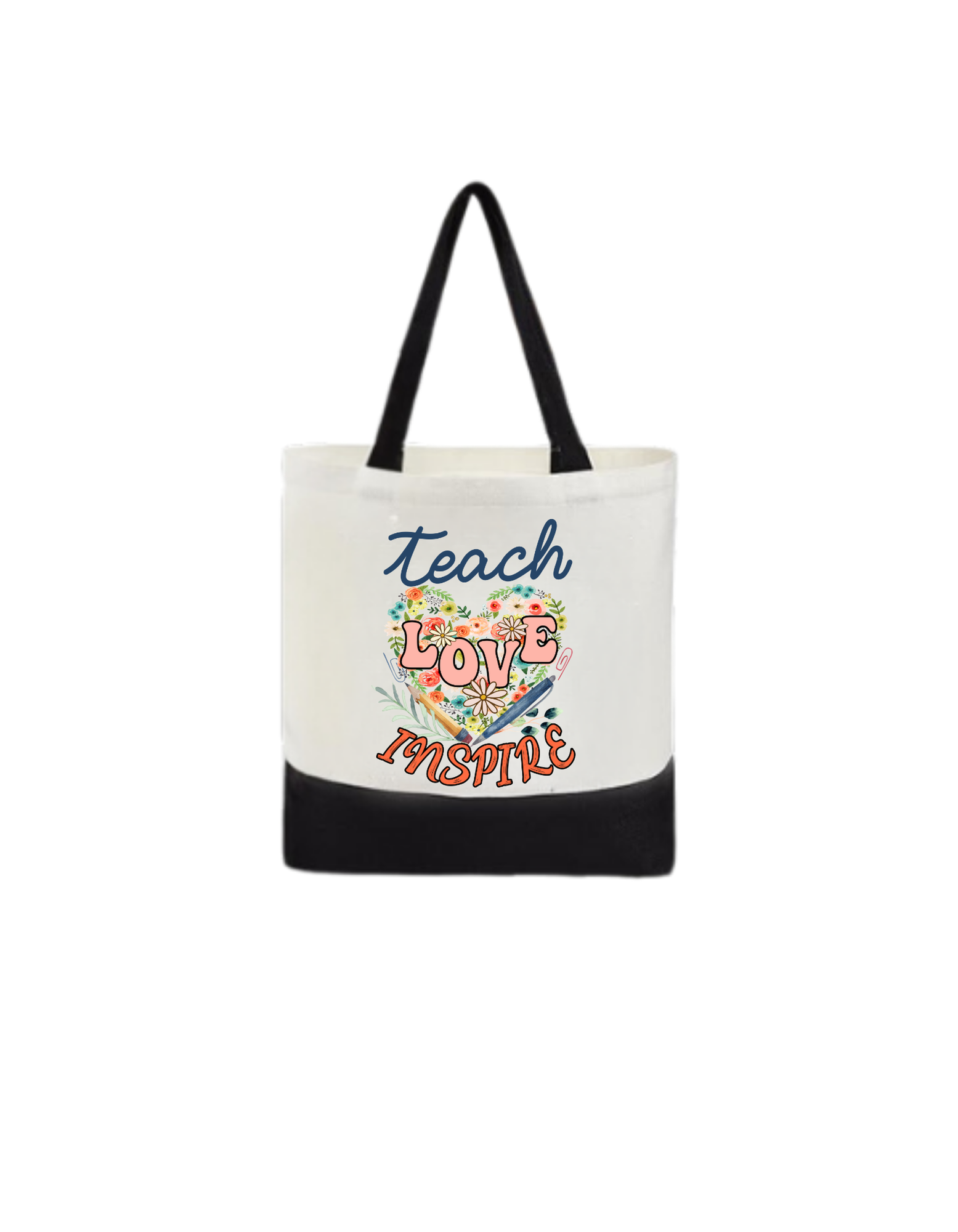 Tote - Teach Love Inspire