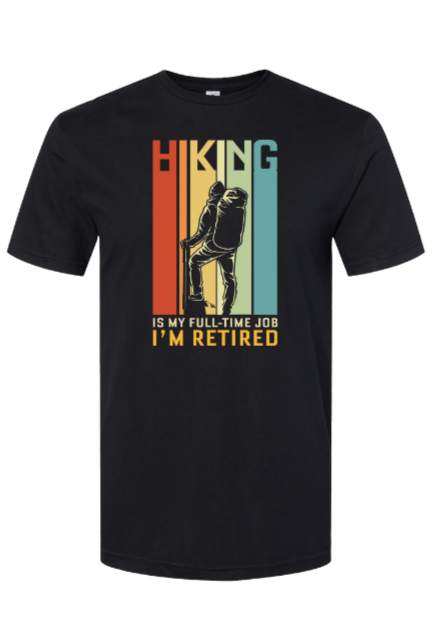 Hiking - I'm Retired